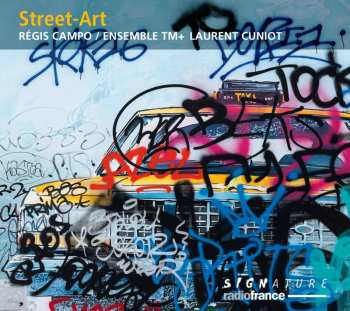 Album Campo / Ensemble Tm / Cuniot: Street