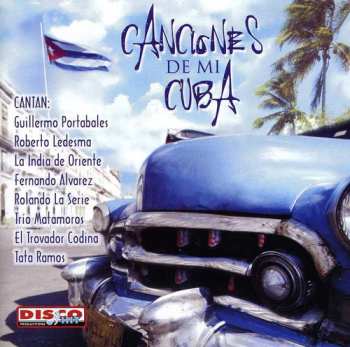 CD Canciones De Mi Cuba / Var: Canciones De Mi Cuba / Var