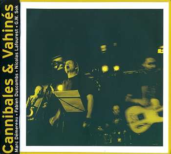 CD Cannibales & Vahines: N·o·w·h·e·r·e