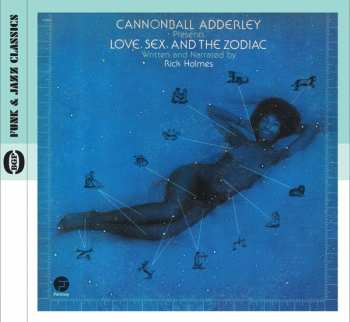CD Cannonball Adderley: Love, Sex, And The Zodiac