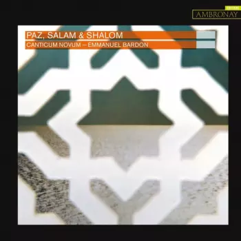 Paz, Salam & Shalom