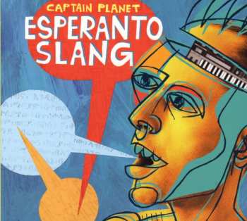 Album Captain Planet: Esperanto Slang
