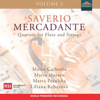 Album Carbotta / Hossen: Saverio Mercadante Quartets For Flute & Strings