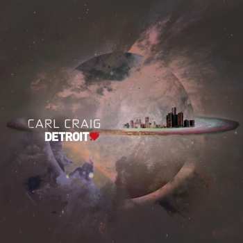 2CD Carl Craig: Detroit Love