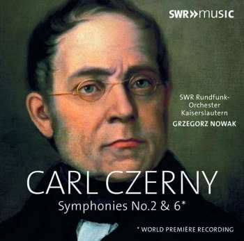 CD Carl Czerny: Symphonies No.2 & 6