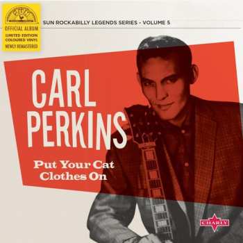 LP Carl Perkins: Put Your Cat Clothes On