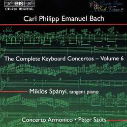 Album Carl Philipp Emanuel Bach: The Complete Keyboard Concertos - Volume 6