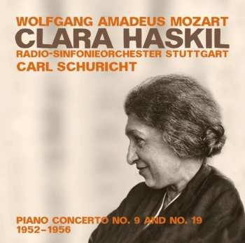 Album Clara Haskil: Concerto For Piano And Orchestra No. 9 & No. 19 (Historical Recordings 1952/1956)