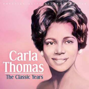 CD Carla Thomas: The Classic Years