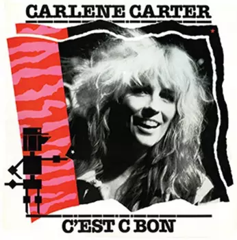 Carlene Carter: C'est C Bon