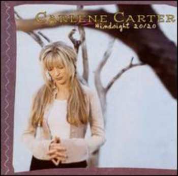 CD Carlene Carter: Hindsight 20/20