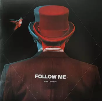 Carli Muñoz: Follow Me