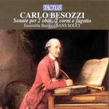 CD Ensemble Barocco Sans Souci: Sonate Per 2 Oboi, 2 Corni E Fagotto