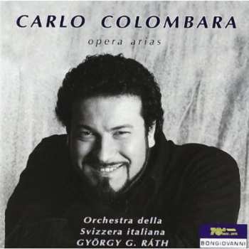 CD Carlo Colombara: Opera Arias