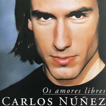 2LP Carlos Núñez: Os Amores Libres