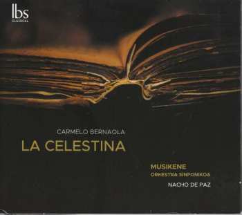 CD Carmelo Bernaola: La Celestina