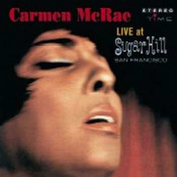 CD Carmen McRae: Live At Sugar Hill San Francisco