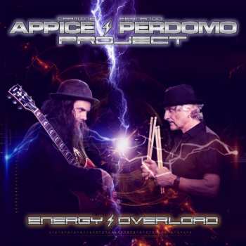 CD Carmine Appice & Fernando Perdomo Project: Energy Overload