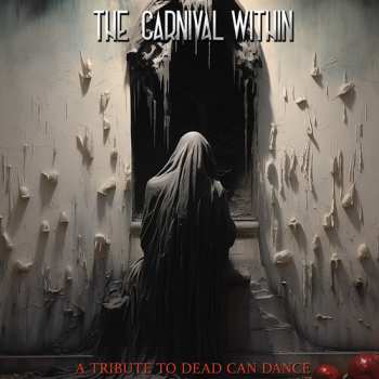 LP Carnival Within - Dead Can Dance Tribute / Various: Carnival Within - Dead Can Dance Tribute / Various