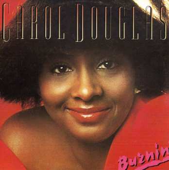 CD Carol Douglas: Burnin'