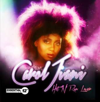 CD Carol Jiani: Hit 'N' Run Lover 2006
