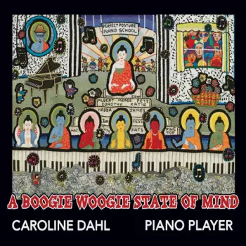 Caroline Dahl: Boogie Woogie State Of Mind