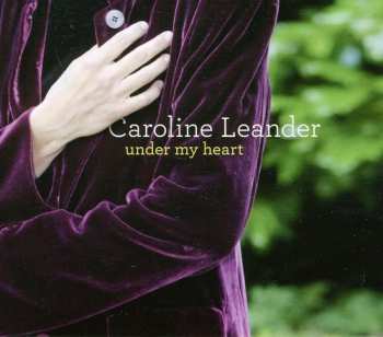Album Caroline Leander: Under My Heart