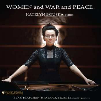 CD Caroline Shaw: Katelyn Bouska - Women And War And Peace