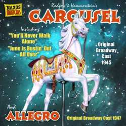 CD Rodgers & Hammerstein: Carousel • Allegro