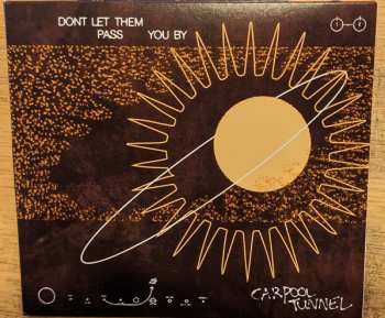 CD Carpool Tunnel: Don't Let Them Pass You By