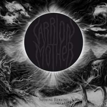 CD Carrion Mother: Nothing Remains LTD