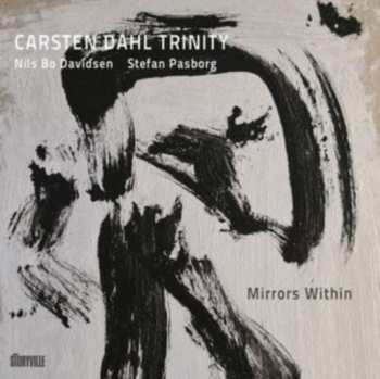 CD Carsten Dahl Trinity: Mirrors Within