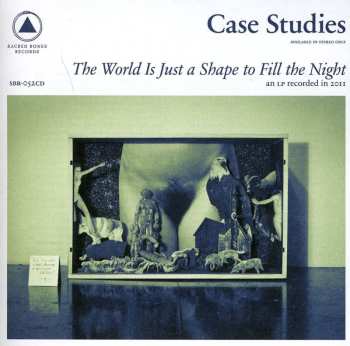 CD Case Studies: The World Is Just A Shape To Fill The Night