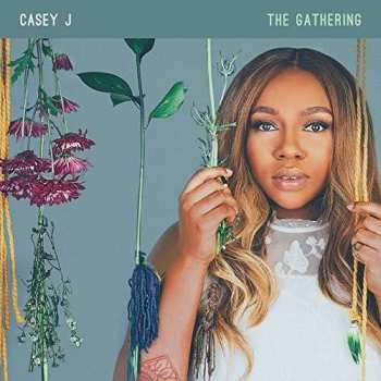 Album Casey J: The Gathering