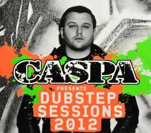 CD Caspa: Dubstep Sessions 2012