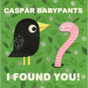CD Caspar Babypants: I Found You!