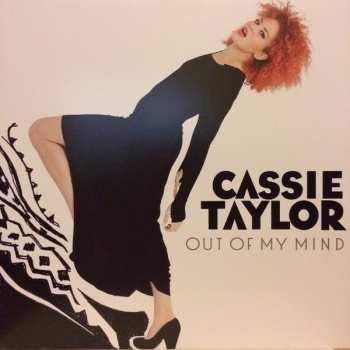 LP Cassie Taylor: Out Of My Mind CLR