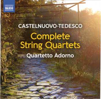 CD Mario Castelnuovo Tedesco: Complete String Quartets