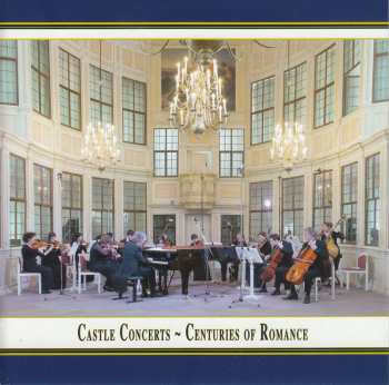 CD Castle Concerts: Centuries Of Romance