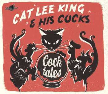 CD Cat Lee King & His Cocks: Cock Tales