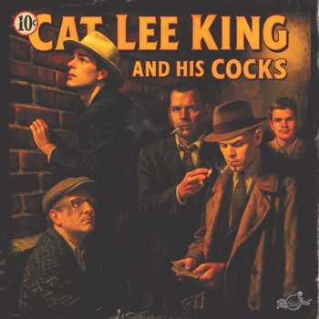 Album Cat Lee King & His Cocks: Shootin Crap
