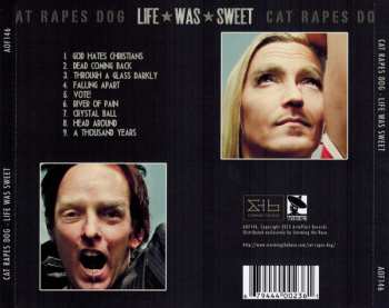 CD Cat Rapes Dog: Life Was Sweet