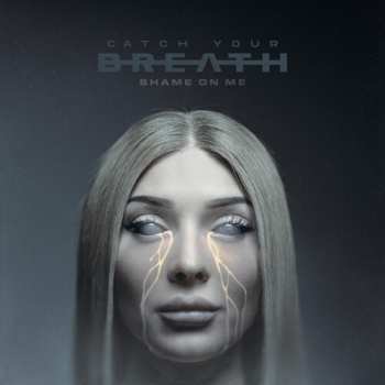 LP Catch Your Breath: Shame On Me