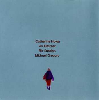 CD Catherine Howe: Because It Would Be Beautiful