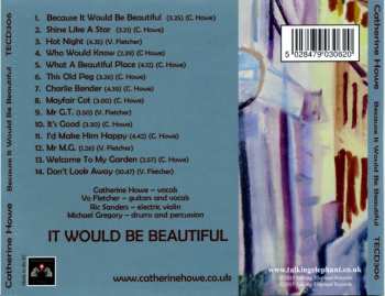 CD Catherine Howe: Because It Would Be Beautiful