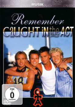 Album Caught In The Act: Remember - Caught In The Act