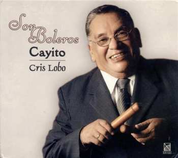 Album Enrique Partida Ayala: Son Boleros Cayito Y Cris Lobo