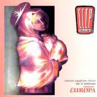 CD CCCP - Fedeli Alla Linea: Canzoni Preghiere Danze Del II Millennio (Sezione Europa)
