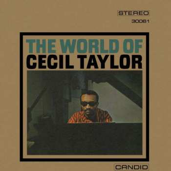 CD Cecil Taylor: The World Of Cecil Taylor