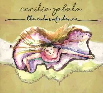 CD Cecilia Zabala: The Color Of Silence DIGI